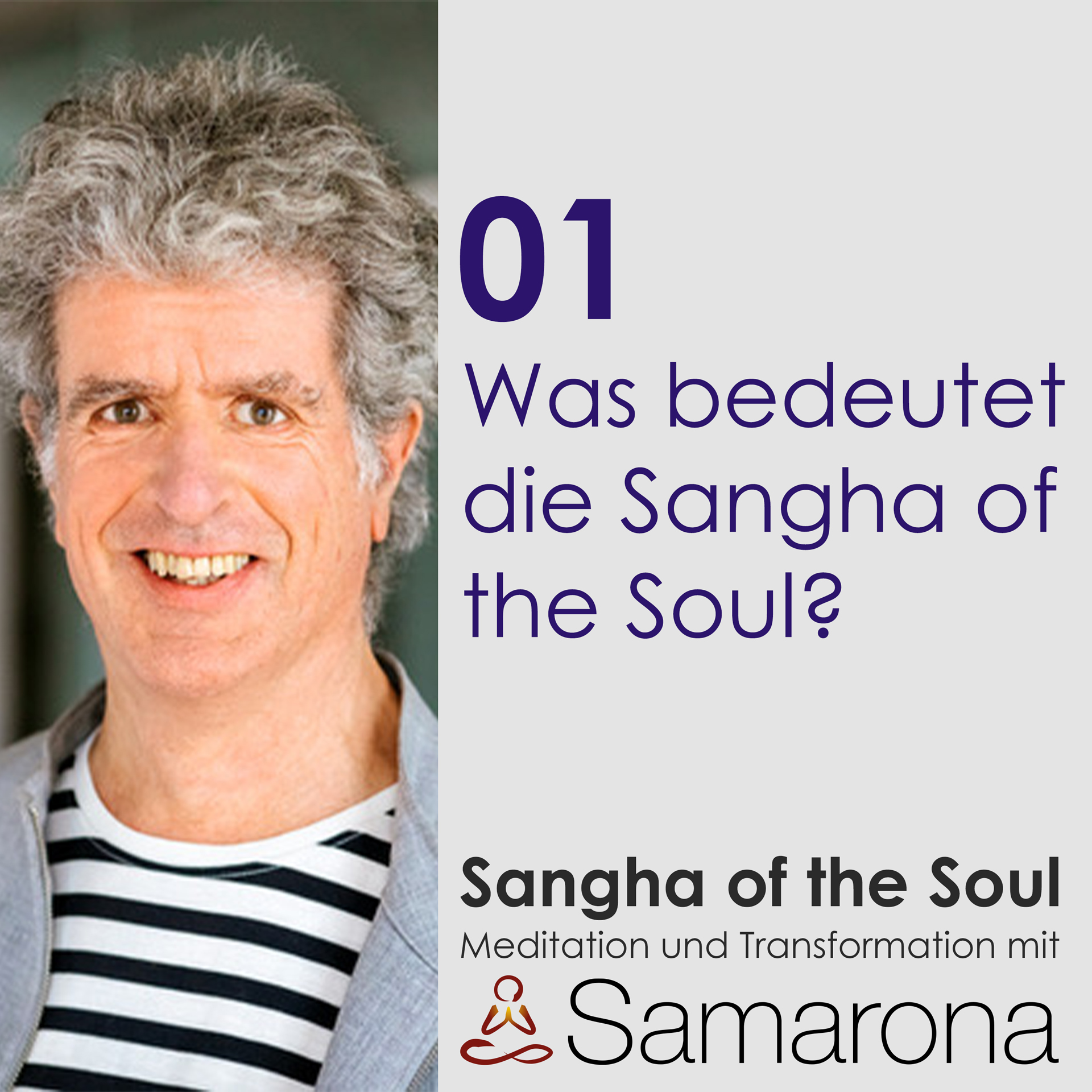 Was bedeutet die Sangha of the Soul?